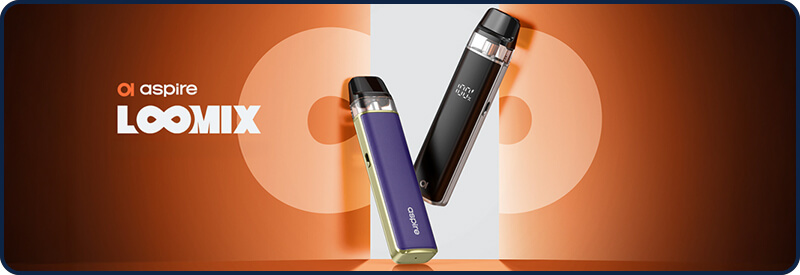 Pr&eacute;sentation de la cigarette &eacute;lectronique Loomix Aspire