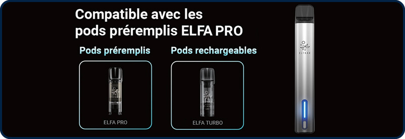 L'Elfa Turbo est compatible avec les capsules pr&eacute;remplies et les cartouches pods à r&eacute;servoir remplissable Elfa Turbo 